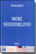 Vuk Krnjevi: MORE NEDODIRLJIVO